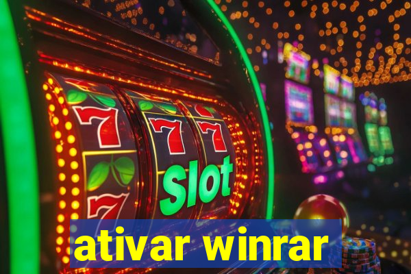 ativar winrar